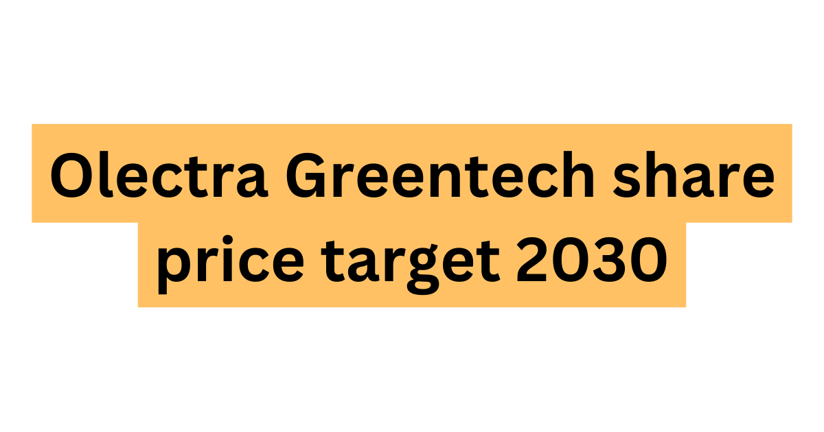 Olectra Greentech share price target 2030